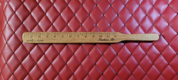 White Oak Paddle Ruler: Teacher's Pet, Custom Engraved